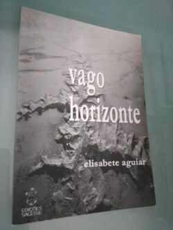 Vago Horizonte - Elisabete Aguiar