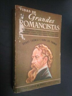 Vidas de grandes romancistas - Henry Thomas / Dana Lee Thomas -