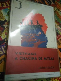 Vietname - A chacina de Mylai - John Sack