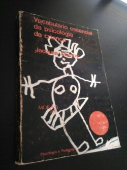 Vocabulário Essencial da Psicologia da Criança - Jacques Mantoy