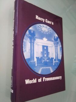 World of freemasonry - Harry Carr's