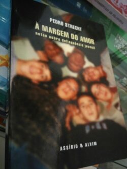 À margem do amor - Pedro Strecht