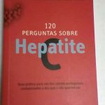 120 perguntas sobre Hepatite C - Thomas Laurenceau / Patrik Marcelin