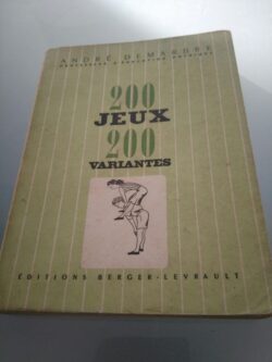 200 Jeux 200 Variantes - Andre Demarbre