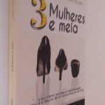 3 Mulheres e Meia - Lourdes Fragoso de Lima