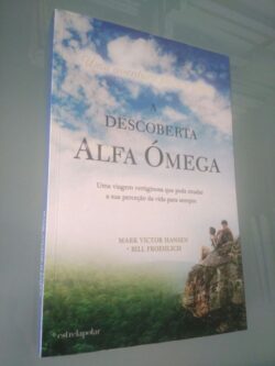 A Descoberta Alfa Omega (Uma aventura...) - Bill Froehlich / M.V.Hansen