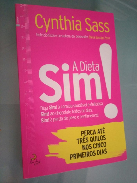A Dieta Sim! A Dieta Sim! - Cynthia Sass