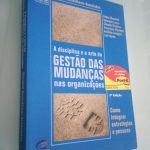 A Disciplina e a Arte da Gestão das Mudanças Nas Organizações - P. Mandelli
