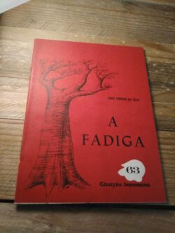 A Fadiga - Jorge Ferreira da Silva