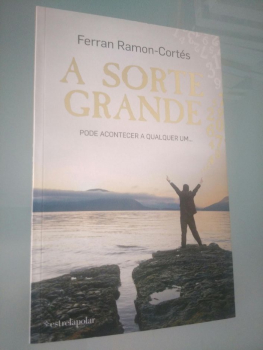 A Sorte Grande Pode acontecer a qualquer um A Sorte Grande Pode acontecer a qualquer um - Ferran Ramon-Cortés