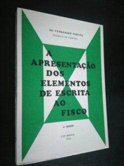 A apresentação dos elementos de escrita ao fisco (1982) - Gil F. Pereira