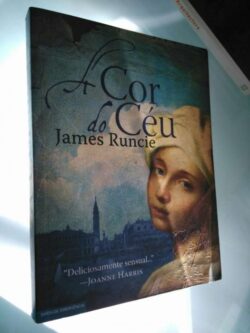 A cor do céu - James Runcie