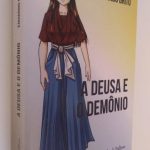 A Deusa e o Demônio - Eduardo Brito