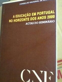A educação em Portugal no horizonte dos anos 2000 -