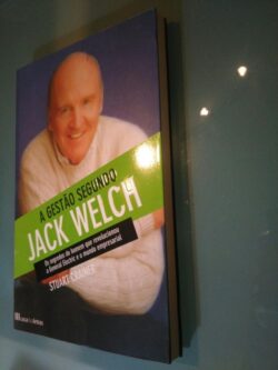 A gestão segundo Jack Welch - Stuart Crainer