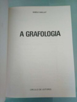 A grafologia - Giséle Gaillat