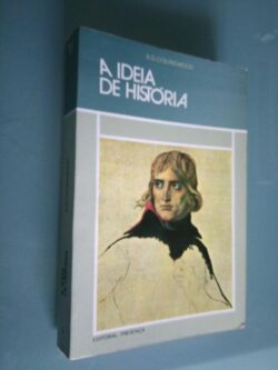 A ideia de história - R. G. Collingwood