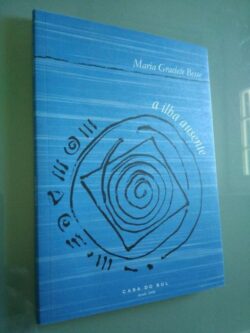 A ilha ausente - Maria Graciete Besse