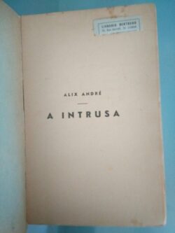 A intrusa - Alix André