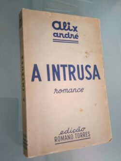 A intrusa - Alix André