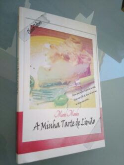A minha tarte de limão - Muriel Mendes