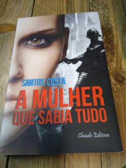 A mulher que sabia tudo - Santos Costa