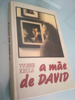 A mãe de David - Yvonne Keuls
