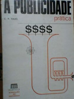 A publicidade (prática) - C. R. Hass