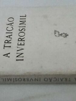 A traição inverosímil - Domingos Monteiro
