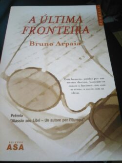 A última fronteira - Bruno Arpaia