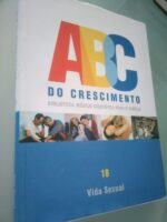 ABC do crescimento - 18 - Vida Sexual -