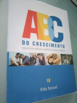ABC do crescimento - 18 - Vida Sexual -