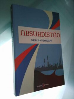 Absurdistão - Gary Shteyngart 
