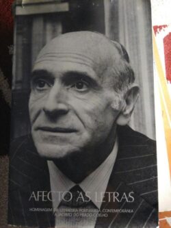 Afecto às letras (homenagem da literatura portuguesa a Jacinto Prado Coelho) -