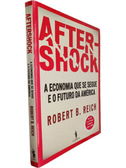 Aftershock - Robert B. Reich