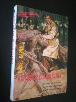 Agitação clandestina - Michel Carnal