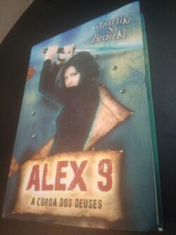 Alex 9 - A coroa dos deuses - Martin S. Braun