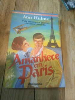 Amanhece em Paris - Ann Hulme
