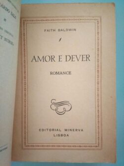 Amor e dever - Faith Baldwin