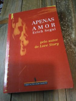 Apenas Amor - Erich Segal
