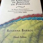 As Políticas Educativas para o Sector da Educação de Adultos em Portugal - Rosanna Barros