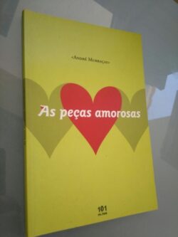 As peças amorosas - André Murraças