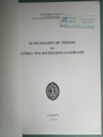 As sociedades de pessoas no Código das Sociedades Comerciais - António Caeiro