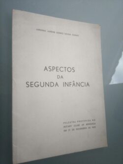 Aspectos da segunda infância - Virgínia Jardim Gomes Sousa Ganho