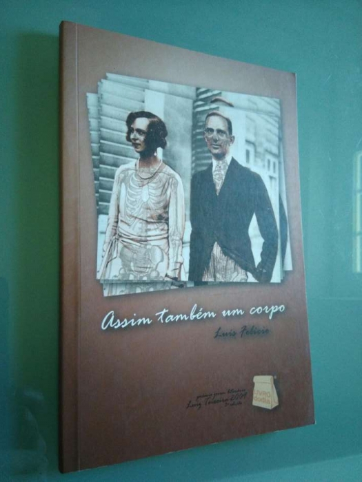 Assim também um corpo Assim também um corpo - Luís Felício