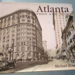 Atlanta - then and now - Michael Rose