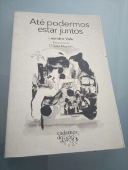 Até podermos estar juntos - Leandro Vale