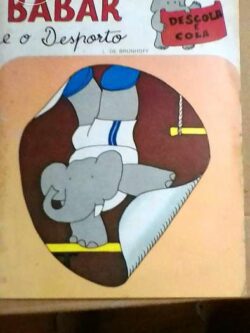 Babar e o desporto - descola e cola - L. de Brunhoff