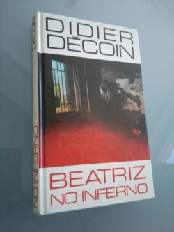 Beatriz no Inferno - Didier Décoin