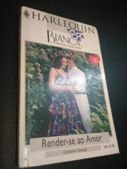 Bianca - Render-se ao amor - Catherine George